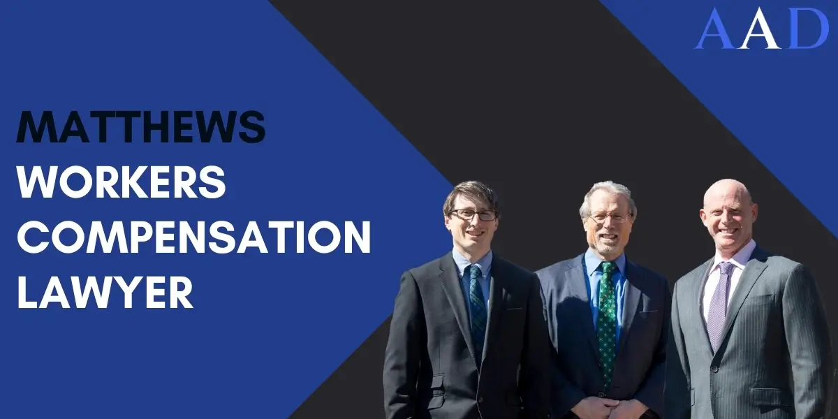 Matthews Workers Compensation Lawyer-image