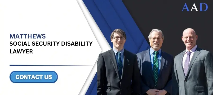 Matthews Social Security Disability Lawyer-image